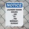 Signmission Laundry Room Hours _ Am To, 7 in W x Rectangle, Plastic OS-2PACK-NS-P-710-V-13980 - alternate 6